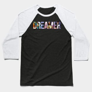 Dreamer Baseball T-Shirt